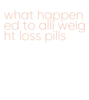 what happened to alli weight loss pills