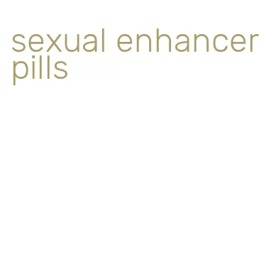 sexual enhancer pills