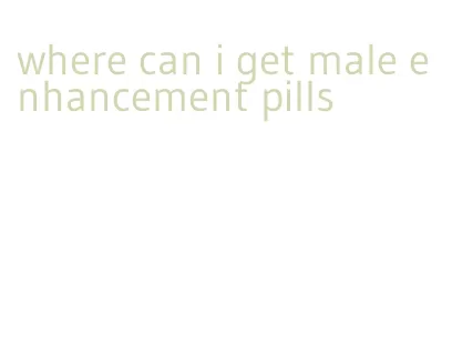 where can i get male enhancement pills