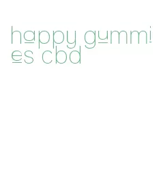 happy gummies cbd