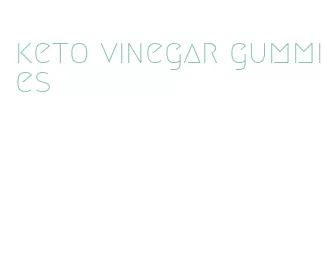 keto vinegar gummies