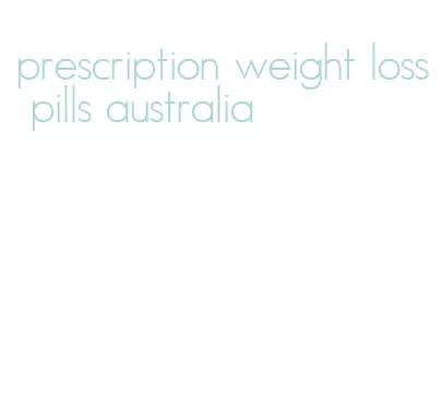 prescription weight loss pills australia