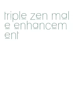 triple zen male enhancement