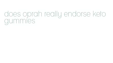 does oprah really endorse keto gummies