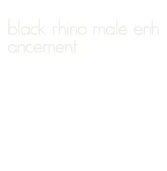 black rhino male enhancement