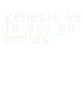 genesis keto acv gummies