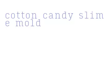 cotton candy slime mold