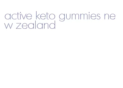 active keto gummies new zealand
