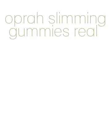 oprah slimming gummies real