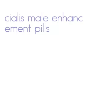 cialis male enhancement pills