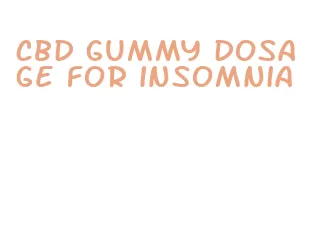 cbd gummy dosage for insomnia