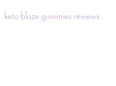 keto blaze gummies reviews