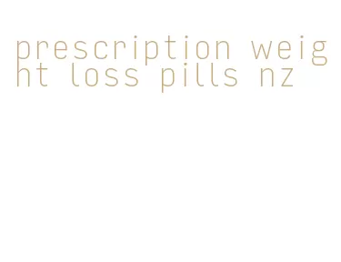 prescription weight loss pills nz