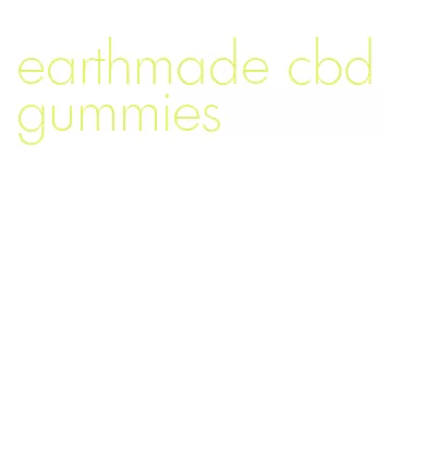 earthmade cbd gummies