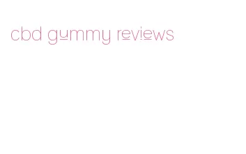 cbd gummy reviews