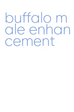 buffalo male enhancement