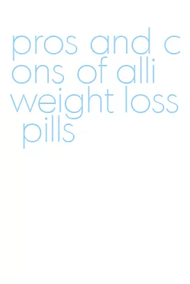 pros and cons of alli weight loss pills