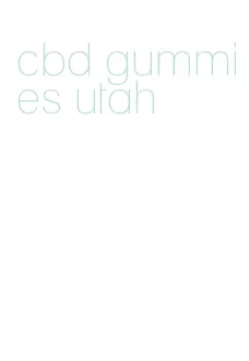 cbd gummies utah