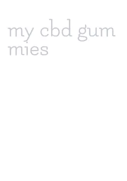 my cbd gummies