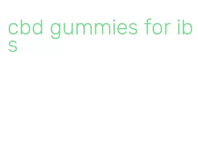cbd gummies for ibs