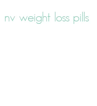 nv weight loss pills