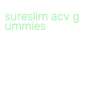 sureslim acv gummies
