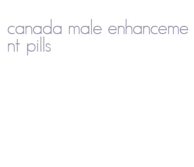 canada male enhancement pills