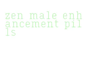 zen male enhancement pills
