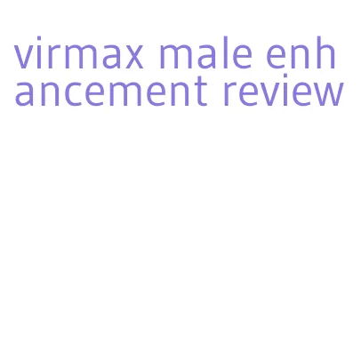 virmax male enhancement review