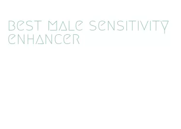 best male sensitivity enhancer
