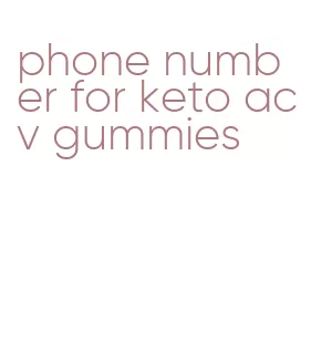 phone number for keto acv gummies