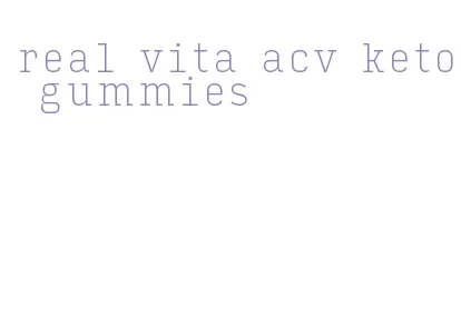 real vita acv keto gummies