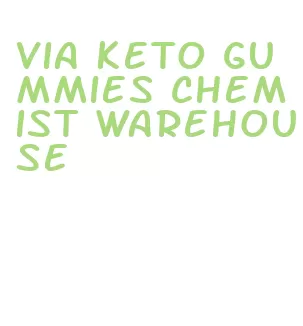 via keto gummies chemist warehouse
