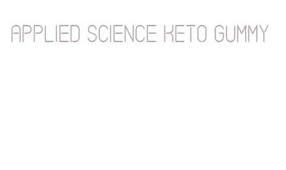 applied science keto gummy