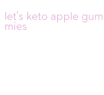 let's keto apple gummies