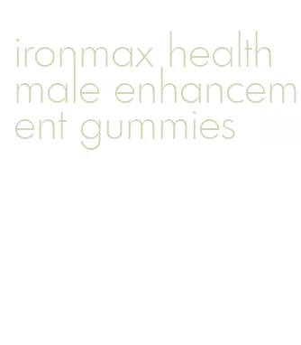 ironmax health male enhancement gummies