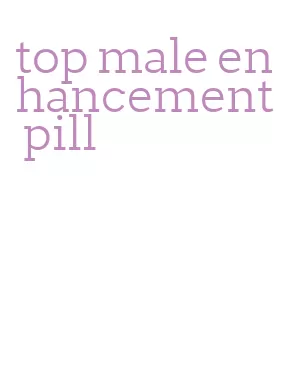 top male enhancement pill