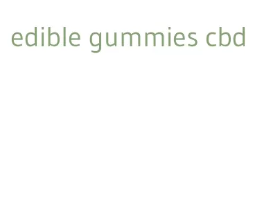 edible gummies cbd