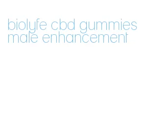 biolyfe cbd gummies male enhancement
