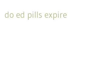 do ed pills expire