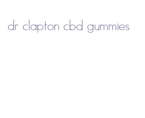 dr clapton cbd gummies