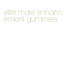 elite male enhancement gummies