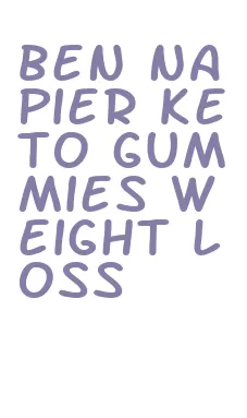 ben napier keto gummies weight loss