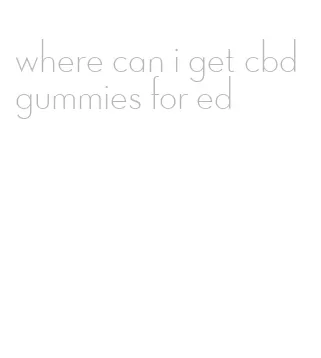 where can i get cbd gummies for ed