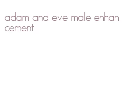 adam and eve male enhancement