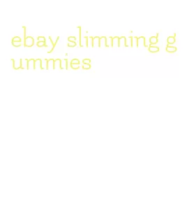ebay slimming gummies
