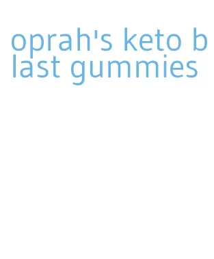 oprah's keto blast gummies