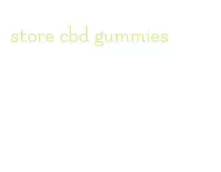 store cbd gummies