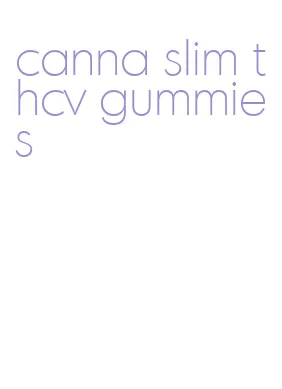 canna slim thcv gummies