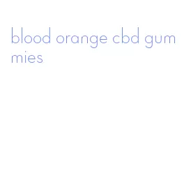 blood orange cbd gummies